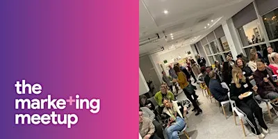 The Marketing Meetup IRL: Cheltenham