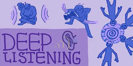 Deep Listening