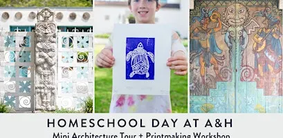 Homeschool  Day  at A&H: Architecture Tour & Printmaking Workshop