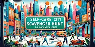 Self-Care City Scavenger Hunt– Based on Hot Habits Series: Cleveland Height