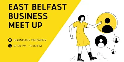2 Years Anniversary - East Belfast Business Meet Up *FREE*
