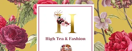 HIGH TEA & FASHION 2026