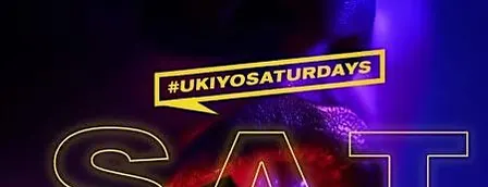 Ukiyo Saturday Night 9/26/26