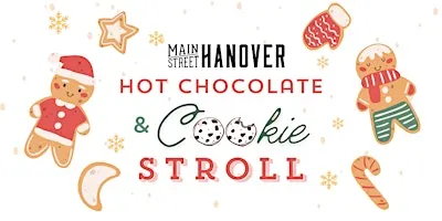 Hot Chocolate & Cookie Stroll 2026