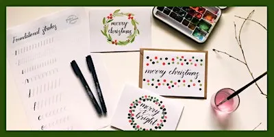 Calligraphy, Mulled Wine & Festive Treats - Christmas Cards Workshop