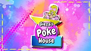 Gieza's Pokehouse [A Do-It-Yourself Drag Show]