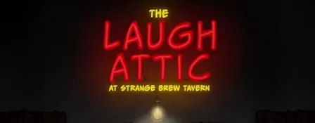 Laugh Attic at Strange Brew Tavern