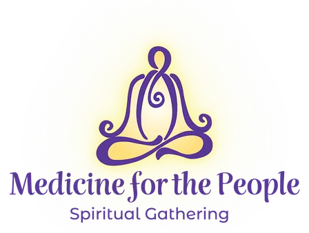 Medicine for the People Spiritual Gathering - FALL  2026