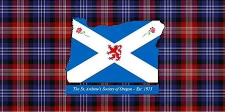 St. Andrew's Society of Oregon - Annual Banquet and Scholarship Awards