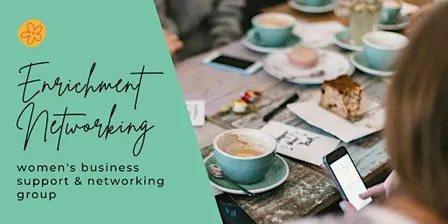 Enrichment Networking: Business Circle For Women
