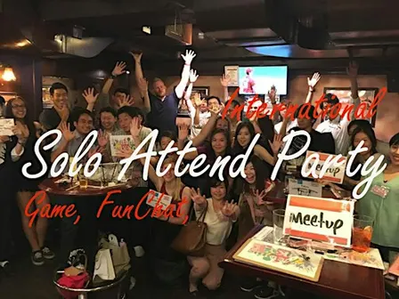 Free Fries"Solo attend" International Party Tok­yo Locals Shibuya一人参加