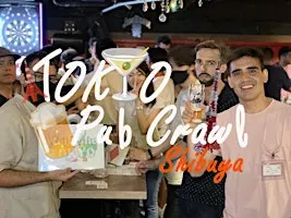 Tokyo Pub Bar Crawl free Shot & Fun Chat Games 2-4 Stores 東京はしご酒 国際交流イベント