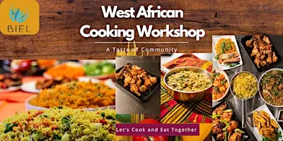 BIEL West African Cooking Workshop Closing Event