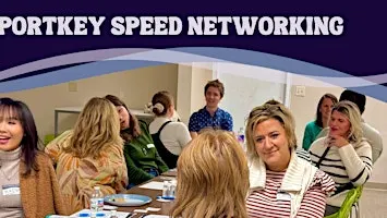 Portkey Speed Networking  - Open to all Business Owners & Professionals