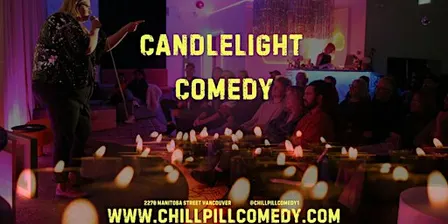 Stand-Up Comedy by Candlelight - Vancouver, Friday September 25th  8:00PM