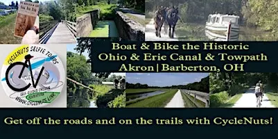 Akron|Barberton, OH - Boat & Bike the Historic Ohio & Erie Canal & Towpath