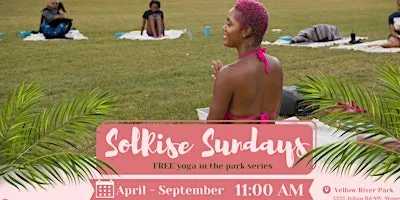 Sol-Rise Sundays: FREE yoga in the park