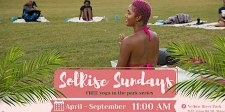 Sol-Rise Sundays: FREE yoga in the park