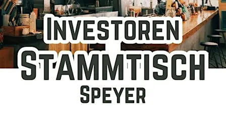Investoren-Stammtisch Speyer