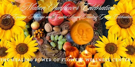 Mabon Sunflower Autumn Equinox Celebration & Crystal Bowl Concert