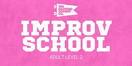 Improv Level 2: Intro to Scene Work