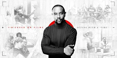 F'o'CUSED ON FILMZ "Acting With A Vibe"