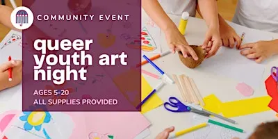 Queer Youth Art Night