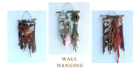 Textile Art Workshop: Craft Your Unique Wall Hanging 2-week class