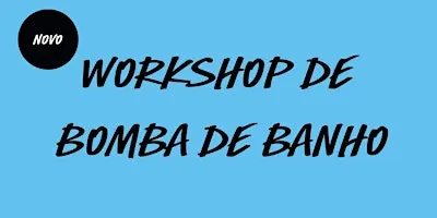 Workshop de Bomba de Banho na LUSH Amoreiras - Várias datas!