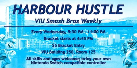 Harbour Hustle - VIU Smash Ultimate Tournament Series