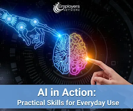AI in Action: Practical Skills for Everyday Use
