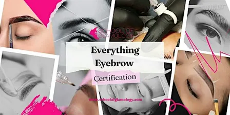Reno, Nv, Everything Eyebrow Certification| 8 Methods | School of Gla