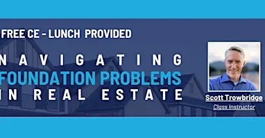 Free CE | Navigating Foundation Problems in Real Estate