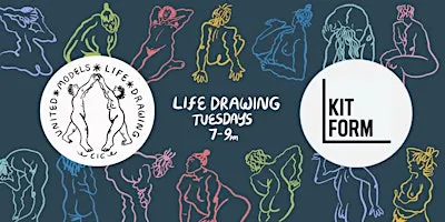 United Models Life Drawing @ Kit Form - Tuesday 22nd September