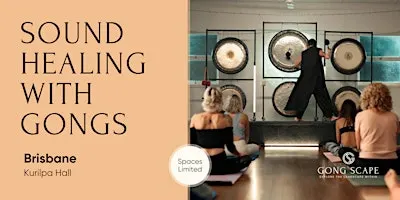 Sound  Healing With Gongs - Brisbane - West End