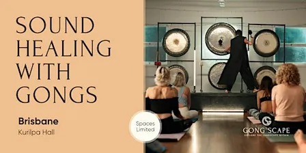 Sound  Healing With Gongs - Brisbane - West End