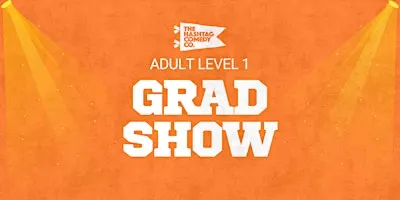 Level 1 Graduate Showcase (Saturday Class)