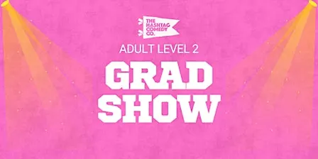 Improv Level 2 Graduate Showcase (Saturday Class)