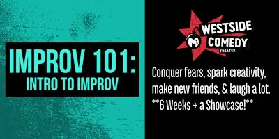 IMPROV 101: Intro to Improv (Sundays)