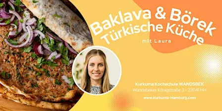 BAKLAVA + BÖREK - Türkischer Kochkurs in Hamburg Wandsbek