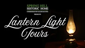 Friday Night Lantern Light Tours