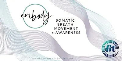 THURS • embody • somatics @efit.institute