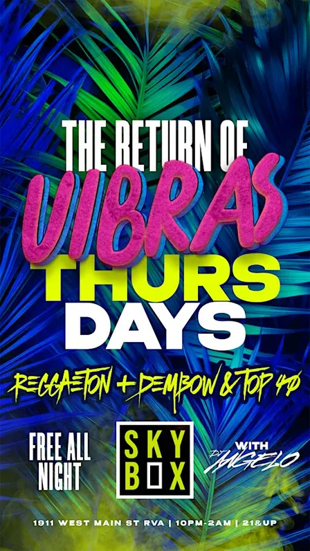 VIBRAS THURSDAYS Reggaeton & Dembow at SkyBox