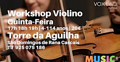 Workshop MUSIC IS ALIVE "VIOLINOS da AGUILHA"