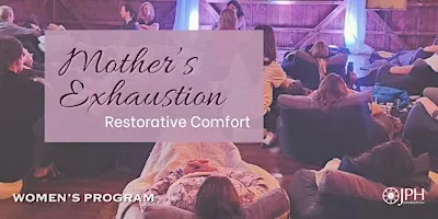 Mother's Exhaustion
