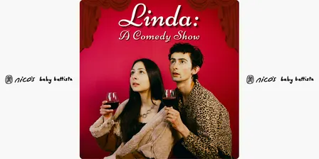 LINDA | A Comedy Show @ nico's