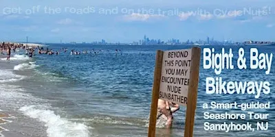 Sandy Hook, NJ Bight & Bay Bikeways - a Smart-guided Seashore Tour