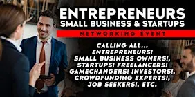 Entrepreneurs, Small Business & Startups Networking Event In San Antonio