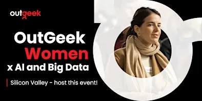Women in Tech SV - AI - OutGeekWomen