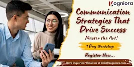 Communication Strategies Training That Drive Success! in Fort Worth, TX